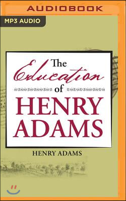 The Education of Henry Adams