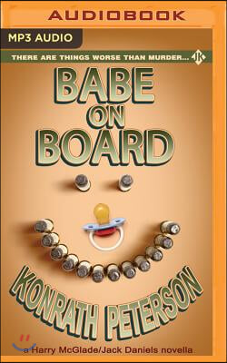 Babe on Board: A Harry McGlade/Jack Daniels Mystery