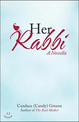 Her Rabbi: A Novella