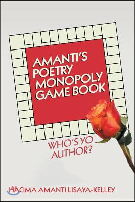 Amanti&#39;s Poetry Monopoly Game Book: Who&#39;s Yo Author?