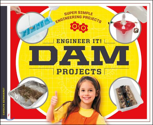 Engineer It! Dam Projects