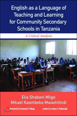English as a Language of Teaching and Learning for Community Secondary Schools in Tanzania