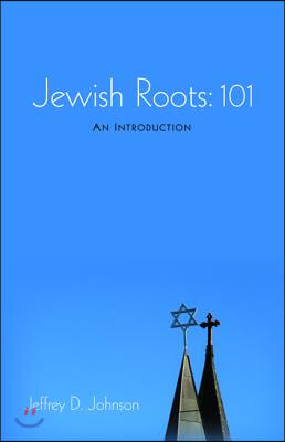 Jewish Roots: 101