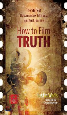 How to Film Truth