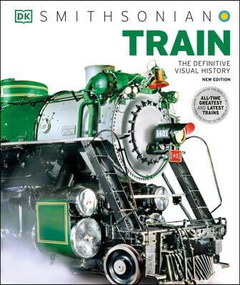 Train: The Definitive Visual History