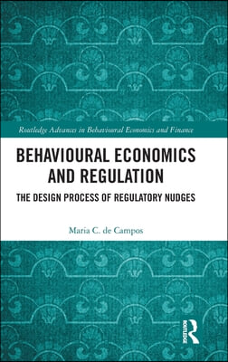 Behavioural Economics and Regulation