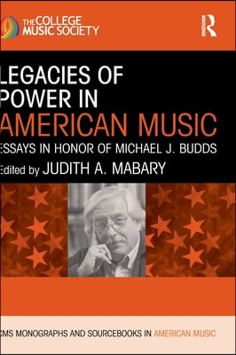 Legacies of Power in American Music