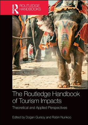 Routledge Handbook of Tourism Impacts