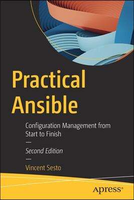 Practical Ansible: Configuration Management from Start to Finish