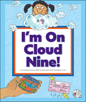 I&#39;m on Cloud Nine!: (And Other Weird Things We Say)