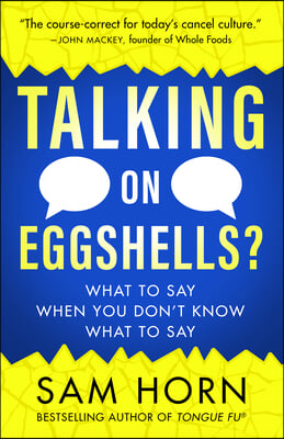 Talking on Eggshells: Soft Skills for Hard Conversations
