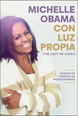Con Luz Propia / The Light We Carry