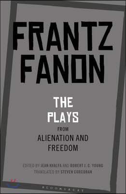 The Plays from Alienation and Freedom