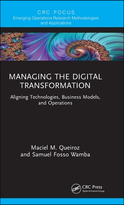 Managing the Digital Transformation