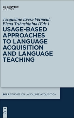 Usage-Based Approaches to Language Acquisition and Language Teaching