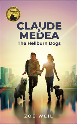 Claude and Medea: The Hellburn Dogs