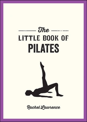 The Little Book of Pilates