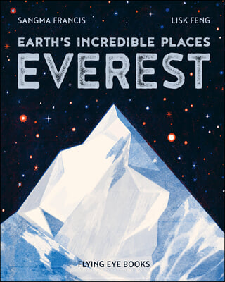 Earth&#39;s Incredible Places: Everest