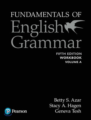 Fundamentals of English Grammar Workbook a with Answer Key, 5e