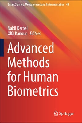 Advanced Methods for Human Biometrics