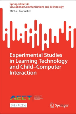 Experimental Studies in Learning Technology and Child-Computer Interaction