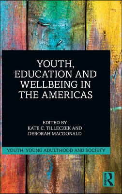 Youth, Education and Wellbeing in the Americas