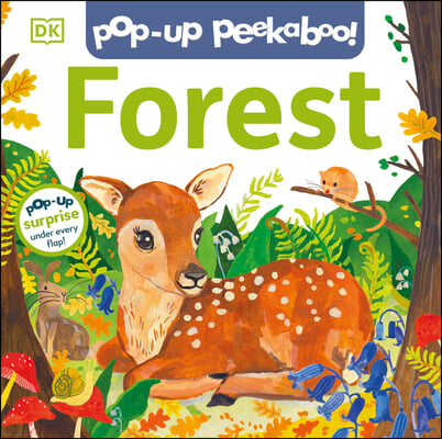 Pop-Up Peekaboo! Forest: Pop-Up Surprise Under Every Flap!