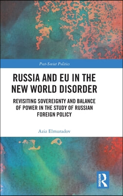 Russia and EU in the New World Disorder