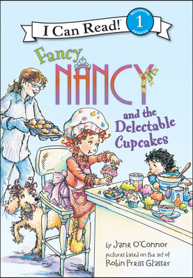 Fancy Nancy and the Delectable Cupcakes