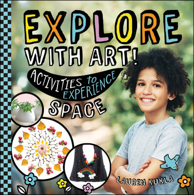 Explore with Art! Activities to Experience Space