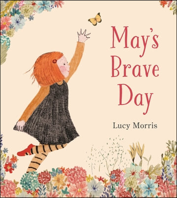 May&#39;s Brave Day