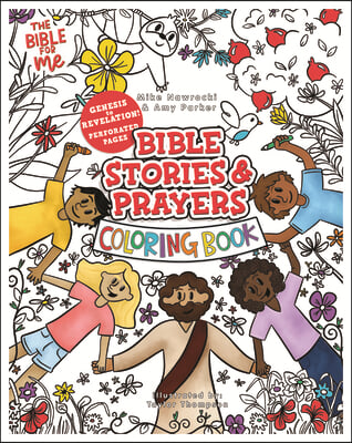 Bible Stories & Prayers Coloring Book: The Bible for Me