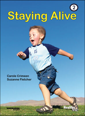 Staying Alive: Book 2