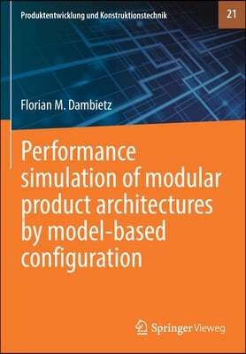 Performance Simulation of Modular Product Architectures by Model-Based Configuration