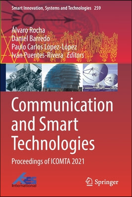 Communication and Smart Technologies: Proceedings of Icomta 2021