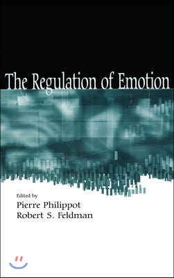 The Regulation of Emotion