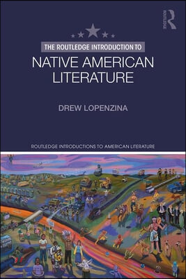 Routledge Introduction to Native American Literature