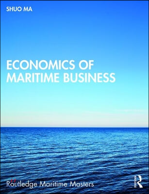 Economics of Maritime Business