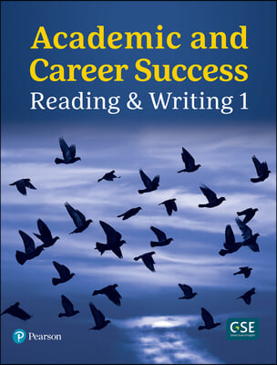 Academic and Career Success: Reading & Writing 1