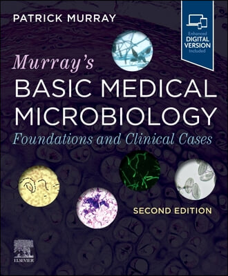 Murray's Basic Medical Microbiology: Foundations and Clinical Cases