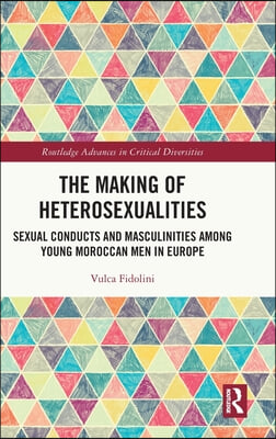 Making of Heterosexualities