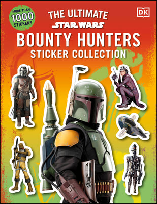 Star Wars Bounty Hunters Ultimate Sticker Collection