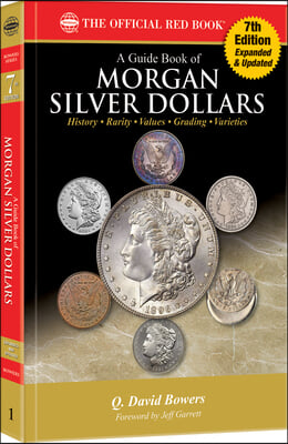 A Morgan Silver Dollars: History, Rarity, Values, Grading, Varieties