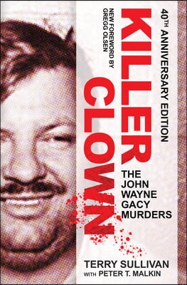 Killer Clown: The John Wayne Gacy Murders