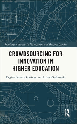 Crowdsourcing for Innovation in Higher Education