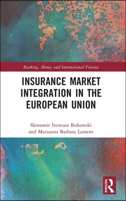 Insurance Market Integration in the European Union