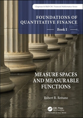 Foundations of Quantitative Finance, Book I:  Measure Spaces and Measurable Functions