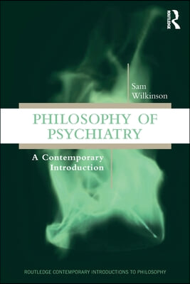 Philosophy of Psychiatry