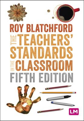 The Teachers′ Standards in the Classroom