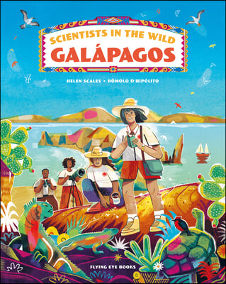 Scientists in the Wild: Gal&#225;pagos